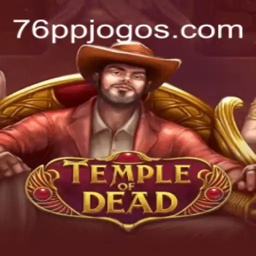 TempleofDead: Navigating the Mystical Realm of 76PP
